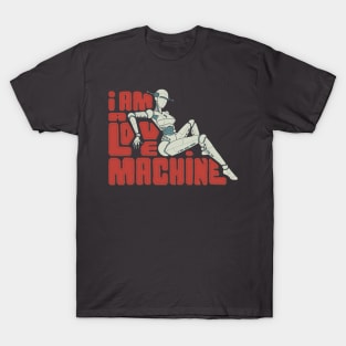 I am a love machine T-Shirt